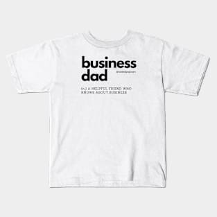 Business Dad Kids T-Shirt